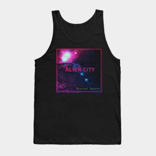 Alien City Eternal Shores Tank Top by NIZAM RECORDS 